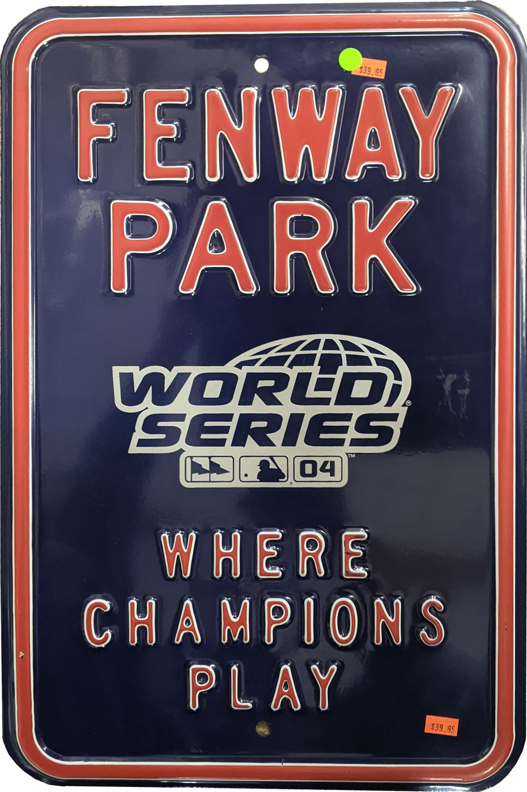 Fenway Park World Series '04 Sign